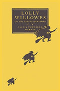Lolly Willowes : or the Loving Huntsman (ISBN: 9781950330898)