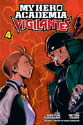 My Hero Academia: Vigilantes, Vol. 4 (ISBN: 9781974704361)