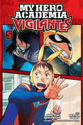 My Hero Academia: Vigilantes, Vol. 5 (ISBN: 9781974707720)