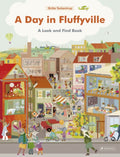 A Day in Fluffyville : A Look-and-Find-Book (ISBN: 9783791375823)