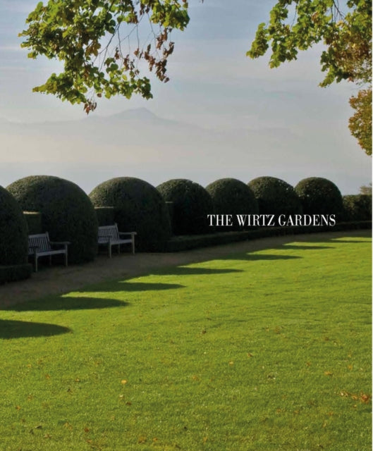 The Wirtz Gardens : Part III (ISBN: 9789085867081)