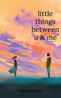 little things between u & me (ISBN: 9798886294941)