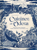 Cuisines of Odesa : A Ukrainian Cookbook (ISBN: 9798886743722)